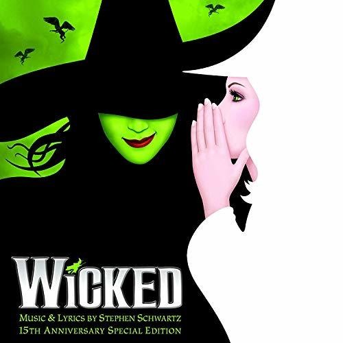 the album cover for Wicked The 15th Anniversary Edition / Various - Wicked - The 15th Anniversary Edition (Various Artists)
