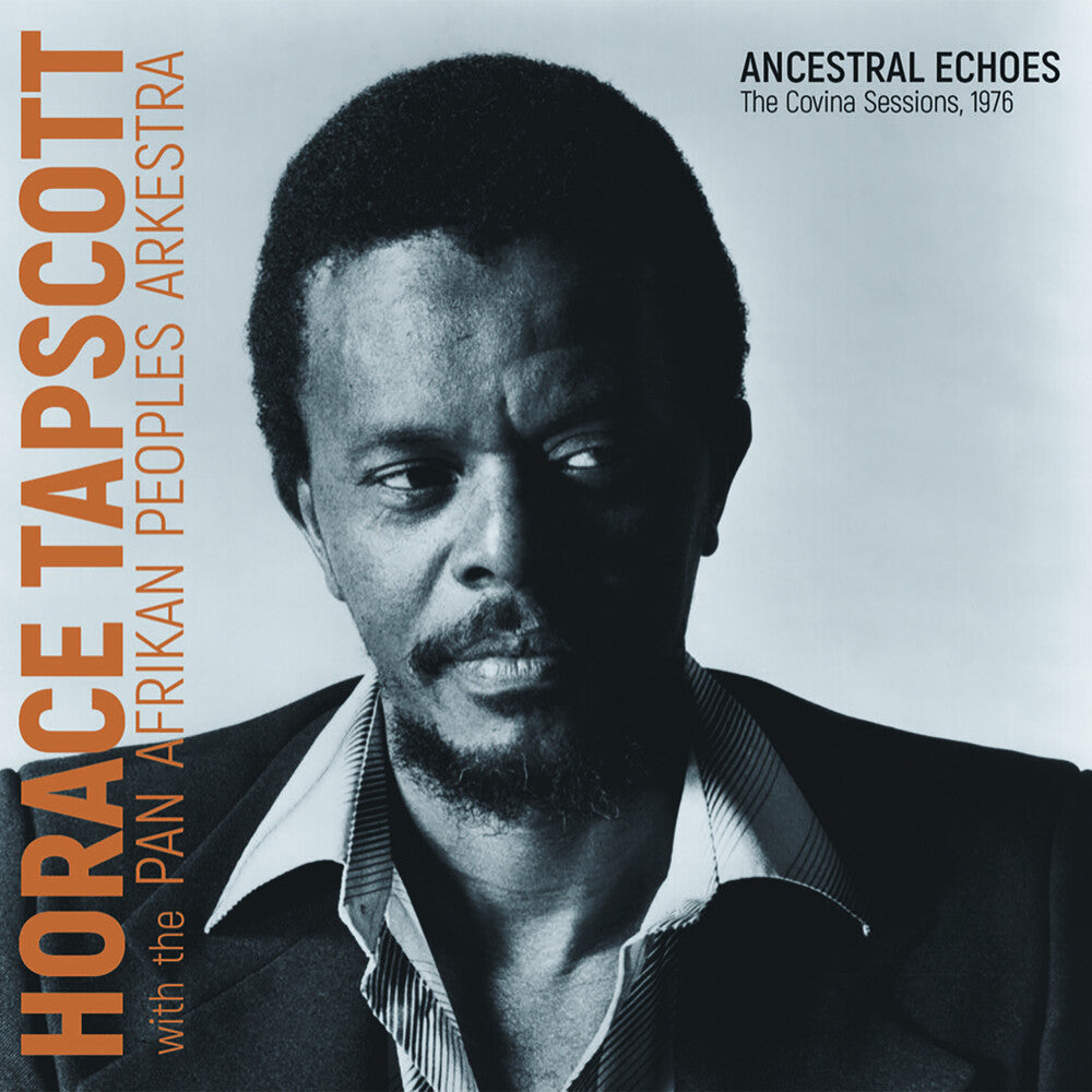 the album cover for Horace Tapscott - Ancestral Echoes: The Covina Sessions 1976