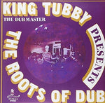 King Tubby - Roots Of Dub (Vinyl)