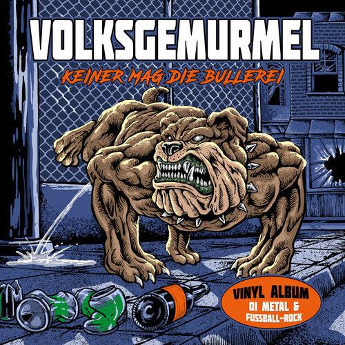 Volksgemurmel - Keiner Mag Die Bullerei (Vinilo)