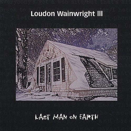 the album cover for Loudon Wainwright III - The Last Man On Earth