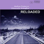 the album cover for Andrea Centazzo / Schiaffini,Giancarlo - Reloaded
