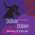 Duran Duran - Soñando con tus coches - Demos de 1979, parte 2 (CD)