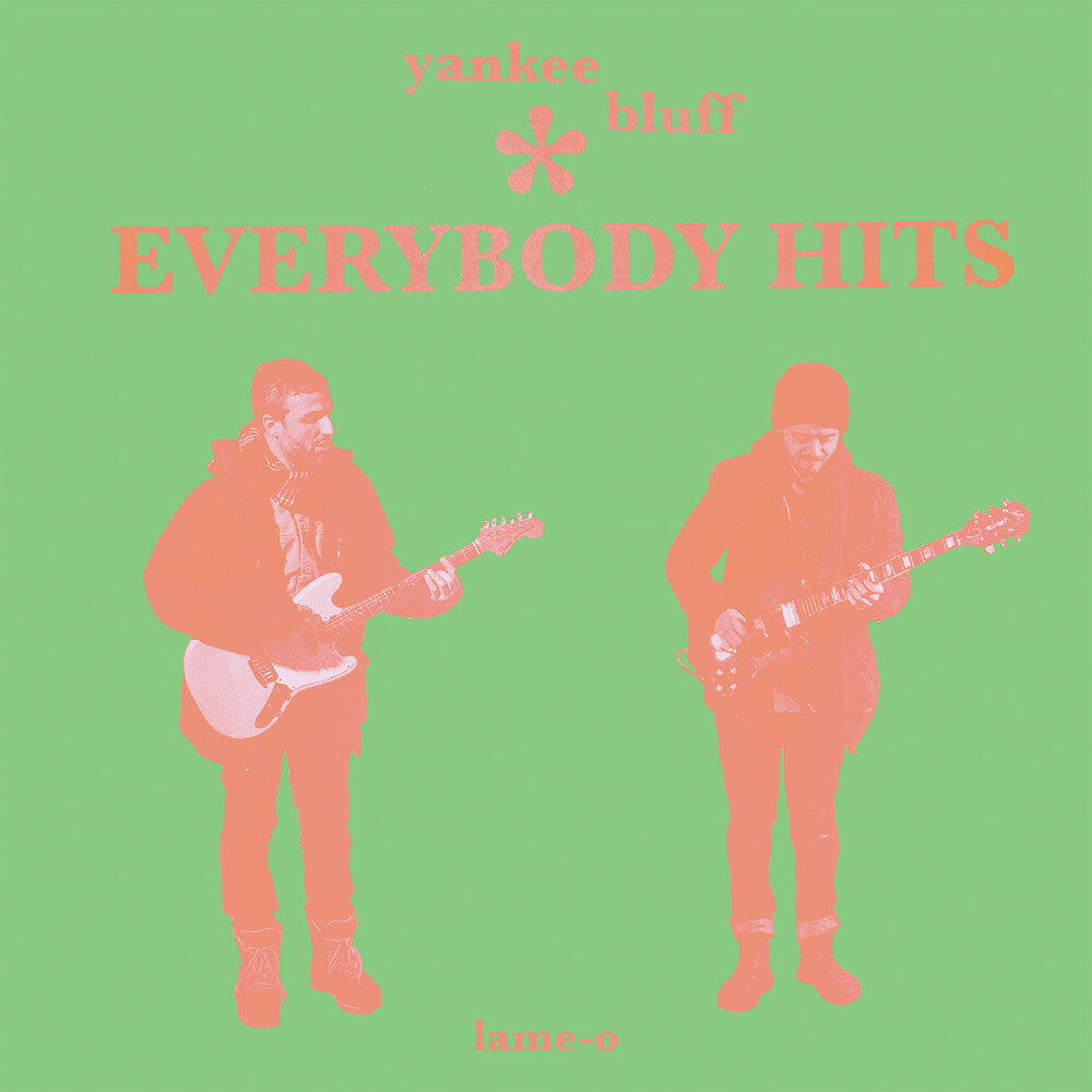 the album cover for Yankee Bluff - Everybody Hits (Bright Green)