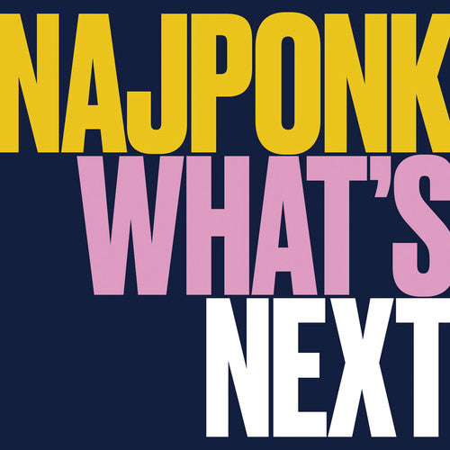 the album cover for NajPonk - What's Next