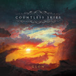 the album cover for Countless Skies - Glow