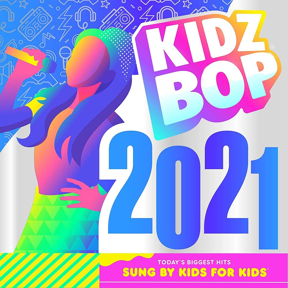 the album cover for Kidz Bop - Kidz Bop 2021