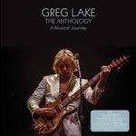 the album cover for Greg Lake - The Anthology: A Musical Journey