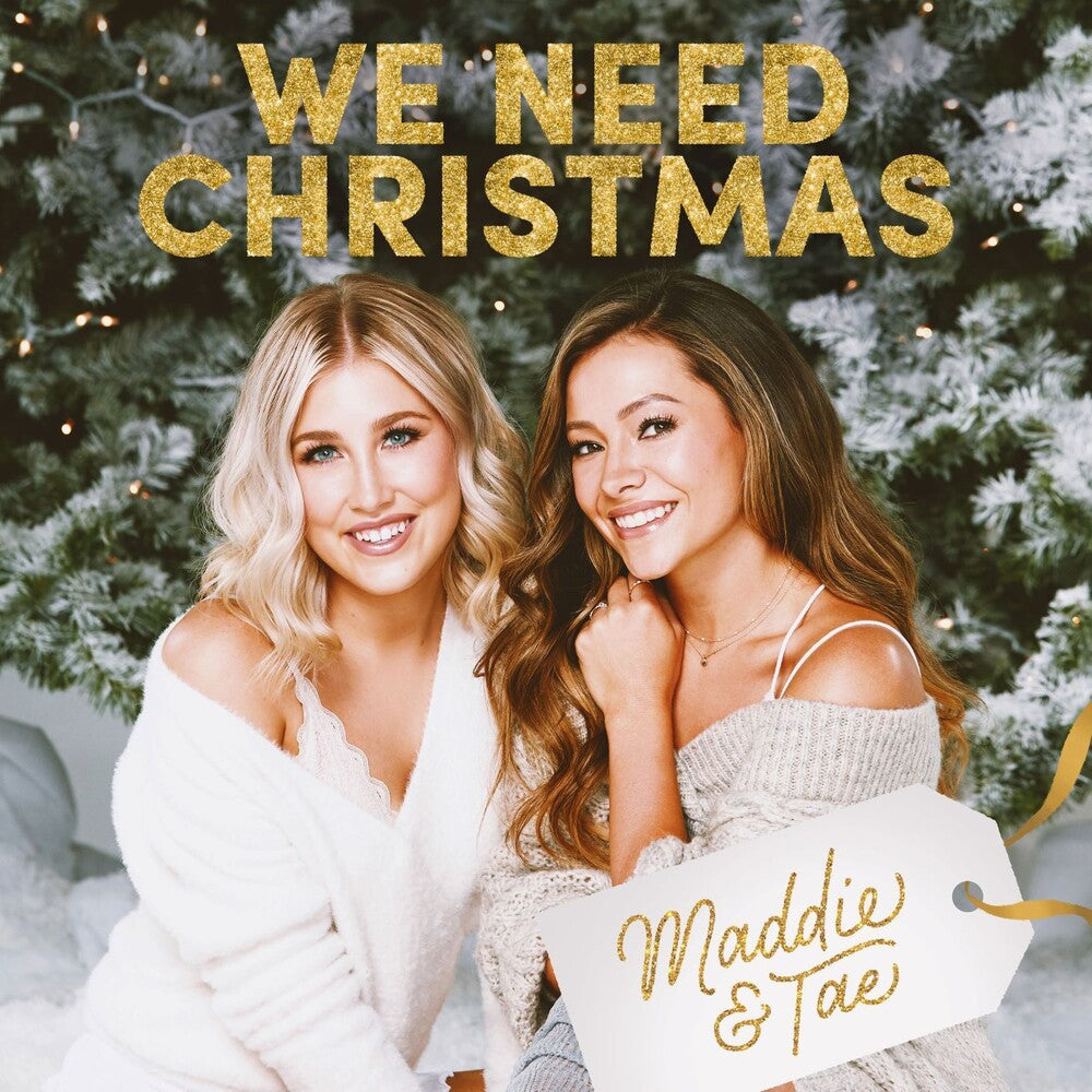 the album cover for Maddie & Tae - We Need Christmas