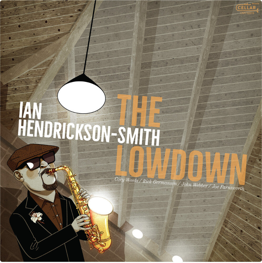 the album cover for Hendrickson-Ian Smith - The Lowdown