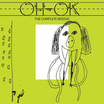 the album cover for Oh-Ok - The Complete Reissue
