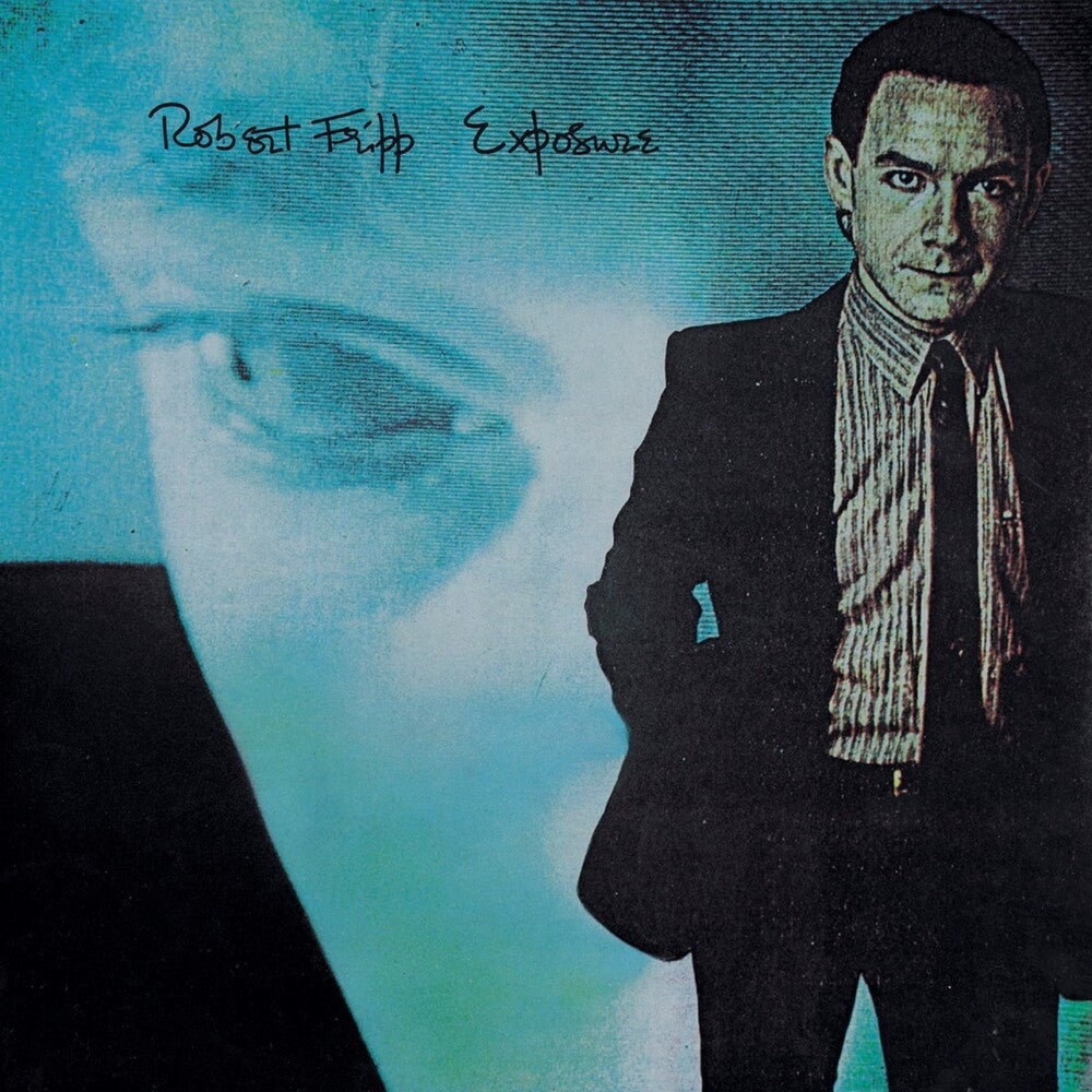 the album cover for Robert Fripp - Exposure