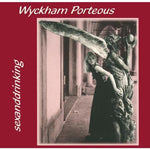 the album cover for Wyckham Porteous - Sexanddrinking