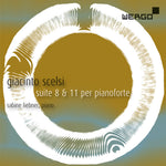 the album cover for Scelsi - Suite 8 & 11 Per Pianoforte