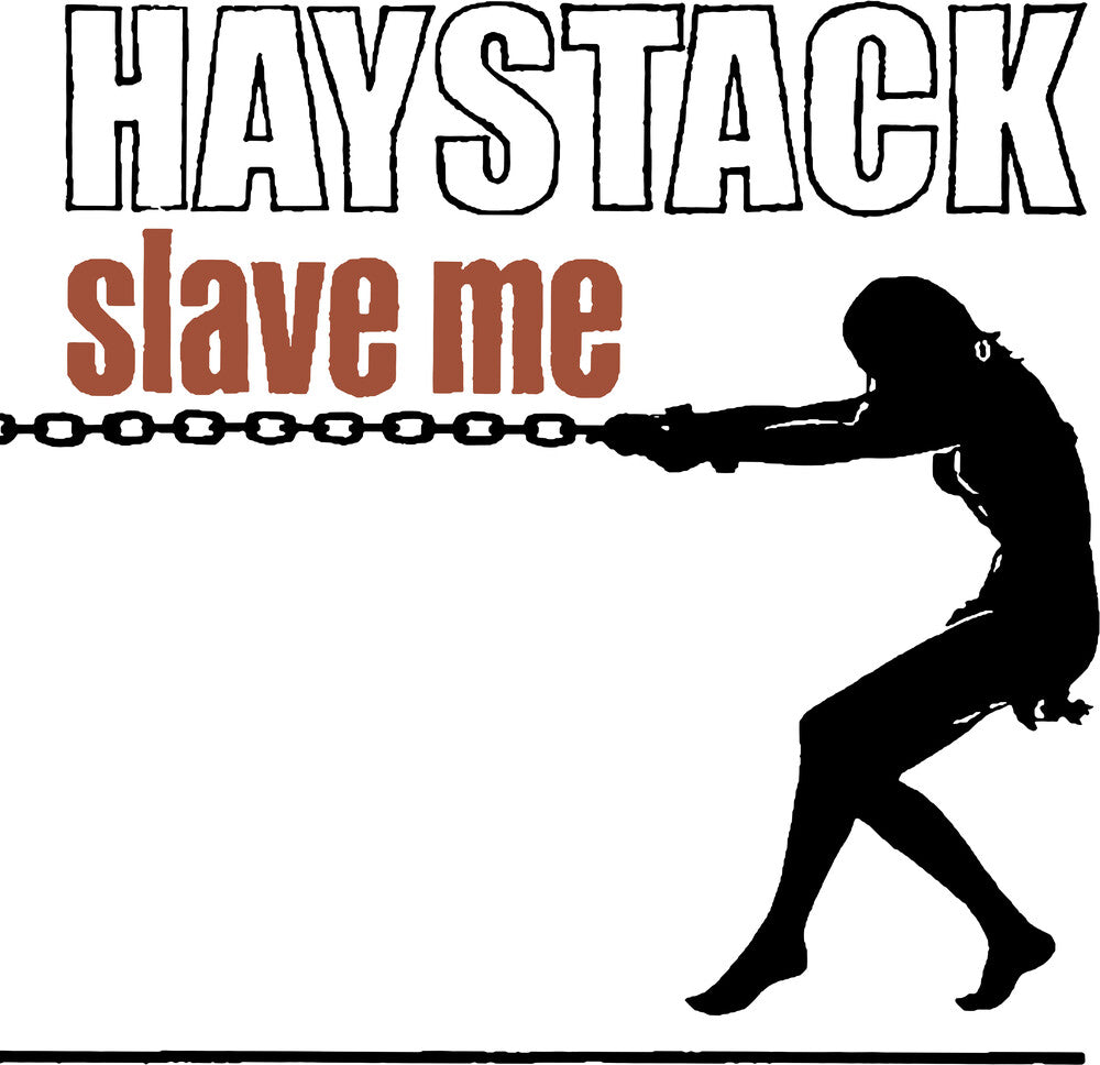the album cover for Haystack - Slave Me