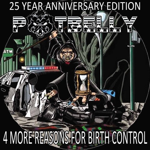 Potbelly - 4 More Reasons For Birth Control (Vinyl)