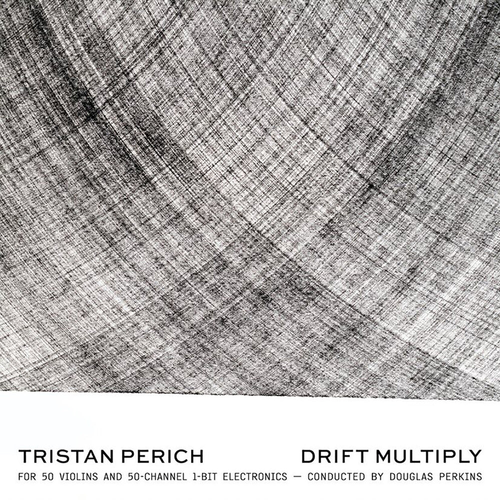 the album cover for Tristan Perich / Perkins,Douglas - Drift Multiply