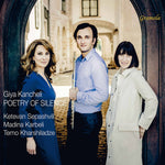 the album cover for Kancheli / Sepashvili / Karbeli - Poetry Of Silence