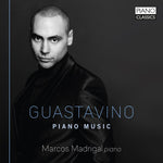 the album cover for Guastavino / Madrigal - Piano Music
