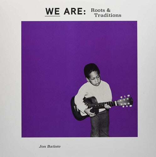 Jon Batiste - WE ARE: Roots & Traditions (Vinyl)