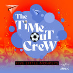 the album cover for Time-Out Crew - Five Little Monkeys