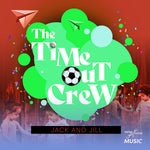 the album cover for Time-Out Crew - Jack And Jill