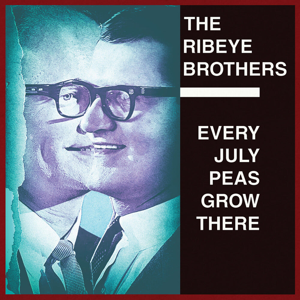 the album cover for Ribeye Brothers - Every July Peas Grow There