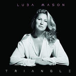 Luba Mason - Triangle (Vinyl)
