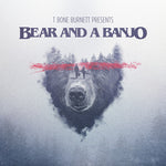 Bear & a Banjo - Bear & A Banjo (Vinyl)