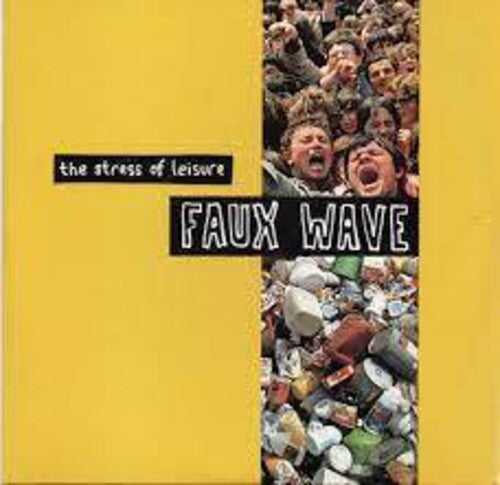 The Stress of Leisure - Faux Wave (CD)