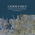 the album cover for Capella De Ministrers - Germanies