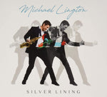 the album cover for Michael Lington - Silver Lining