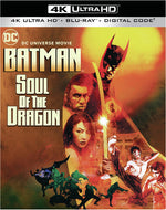 Batman: Soul of the Dragon (4K Ultra HD)