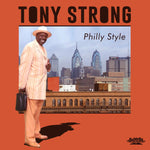 the album cover for Tony Strong - Philly Style