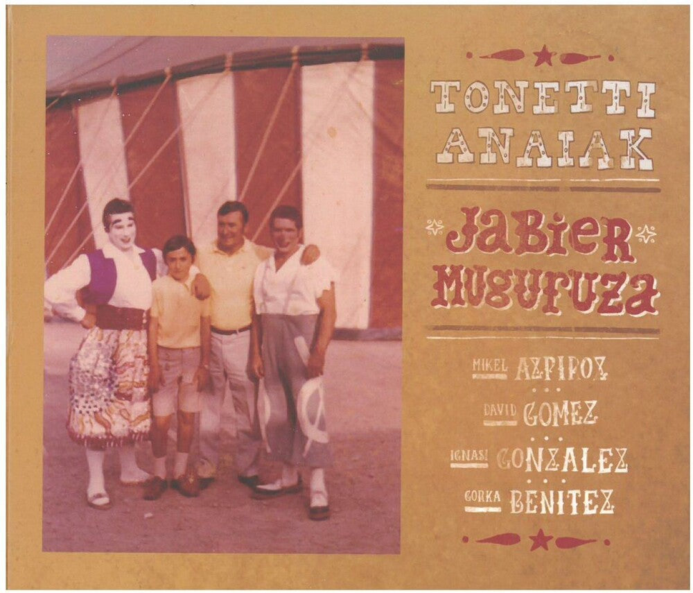 the album cover for Jabier Muguruza - Tonetti Anaiak