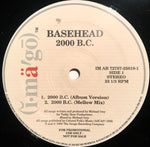 Basehead : 2000 B.C. (12", Single, Promo)