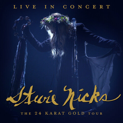 Stevie Nicks - Stevie Nicks: En vivo en concierto: La gira 24 Karat Gold (CD)