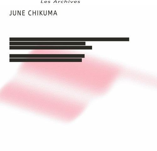 June Chikuma - Les Archives (Vinyl)