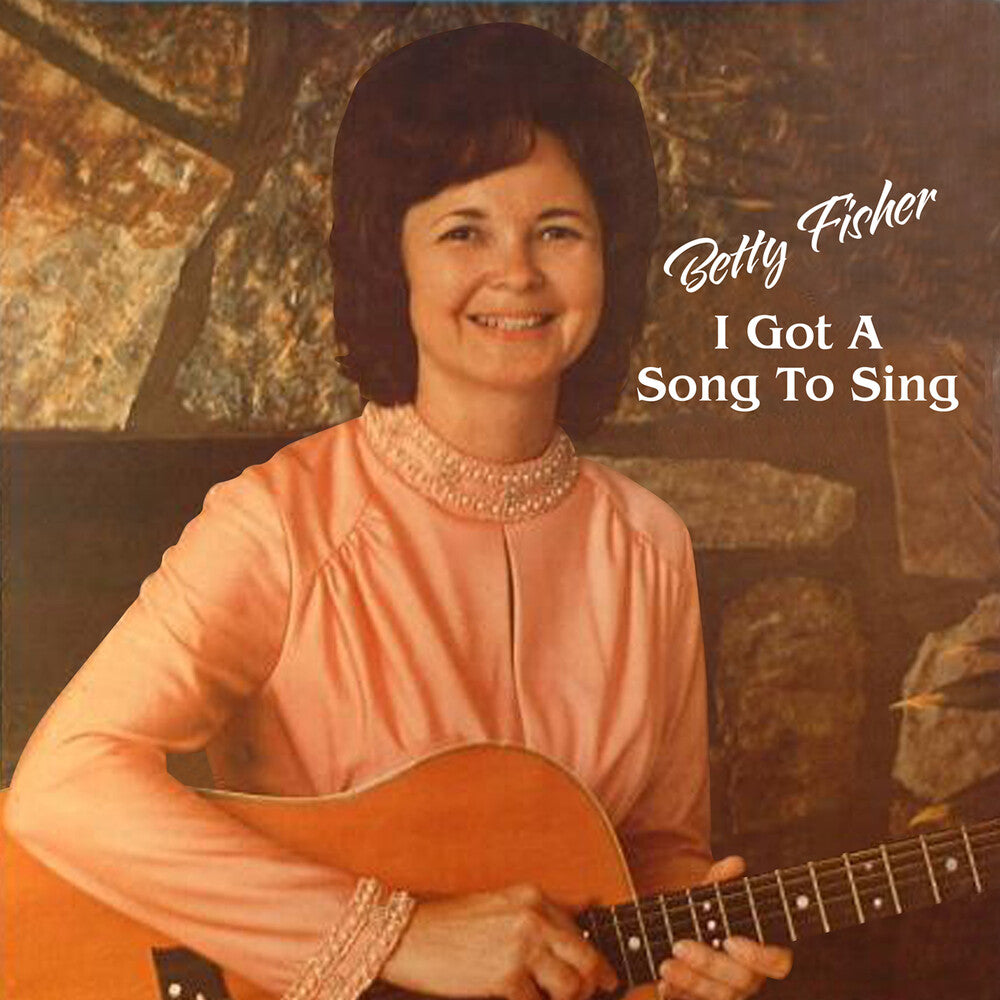 the album cover for Betty Fisher - I Got a Song to Sing