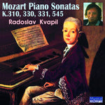 the album cover for Radoslav Kvapil - Mozart Piano Sonatas Nos. 8,10,11,15, K.301,330,331,545