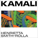 Henrietta Smith-Rolla - Kamali (Banda sonora original) (Vinilo)