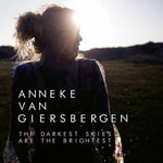 the album cover for Anneke van Giersbergen - The Darkest Skies Are The Brightest (Ltd. CD Edition)