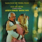 the album cover for Lehar / Tchaikovsky / Boston Pops / Fiedler - Tales from Vienna Woods & Gold