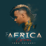 Todd Dulaney - A África con amor (CD)