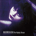the album cover for Madrugada - Nightly Disease