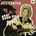 Bill Carter - Cool Tom Cat (Vinilo)
