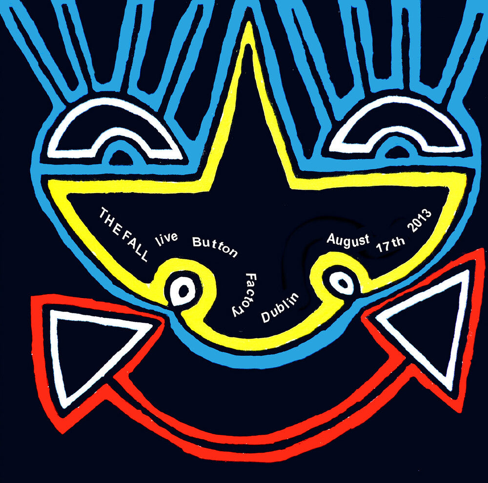 the album cover for FALL - Live In Dublin 2013