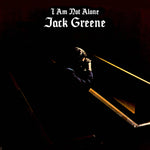 the album cover for Jack Greene - I Am Not Alone