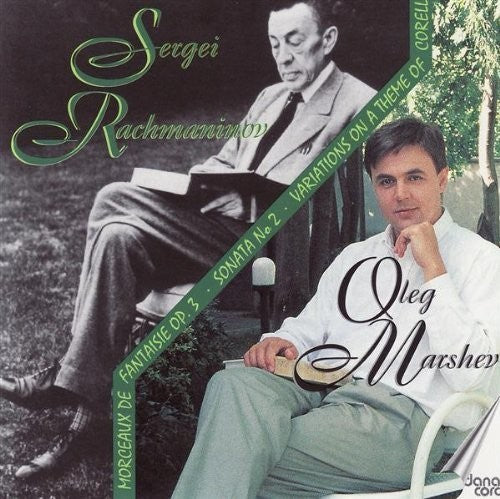 S. Rachmaninoff - Oleg Marshev Plays Rachmaninoff (CD)