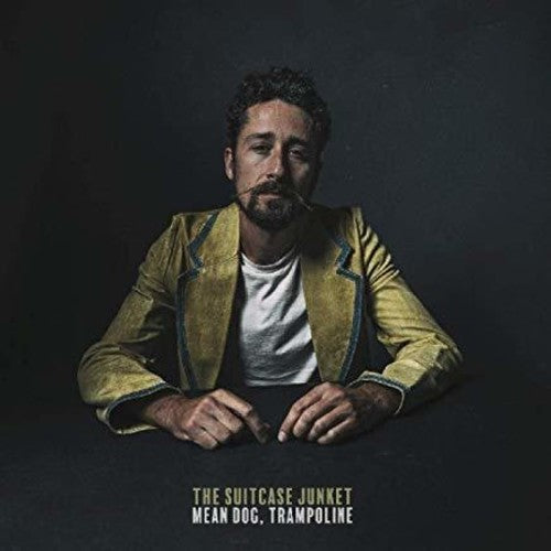 Suitcase Junket - Mean Dog Trampoline (Vinyl)